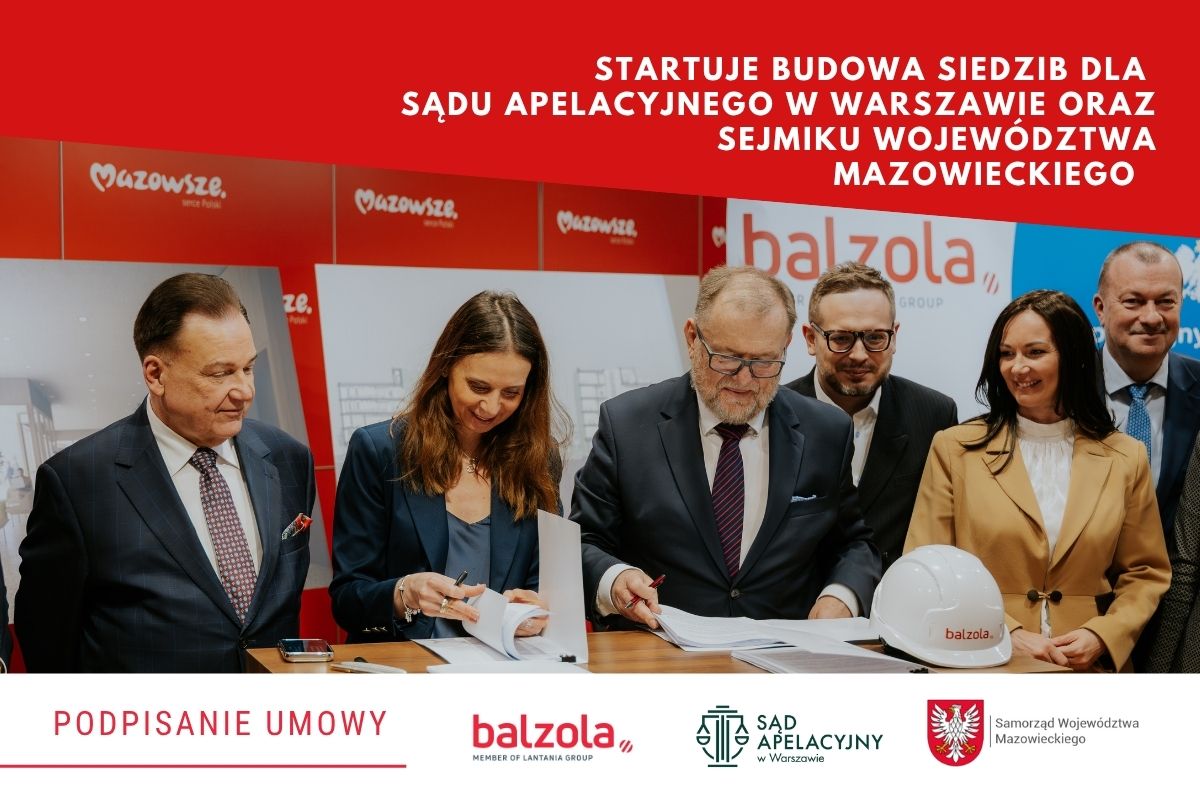 Podpisanie umowy na realizację siedzib dla Sądu Apelacyjnego w Warszawie oraz Sejmiku Województwa Mazowieckiego