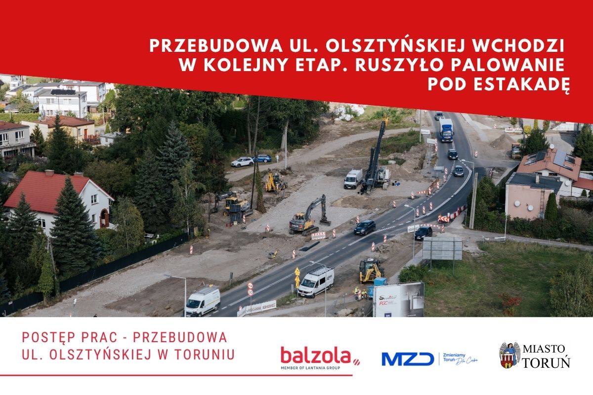 Przebudowa ul. Olsztyńskiej w Toruniu (DK15)_ ROBOTY PALOWER
