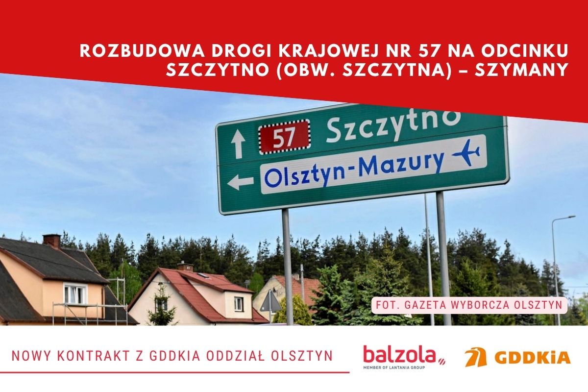 Rozbudowa drogi krajowej nr 57 na odcinku Szczytno (obw. Szczytna) – Szymany